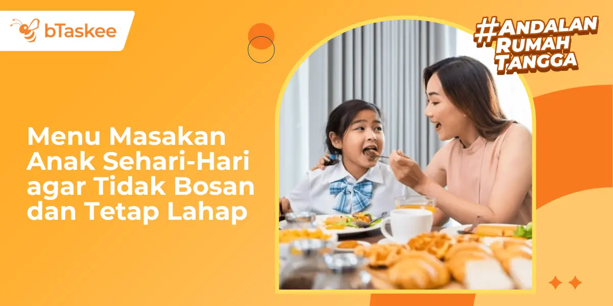 20 Menu Masakan Anak Sehari-Hari agar Tidak Bosan &amp; Tetap Lahap
