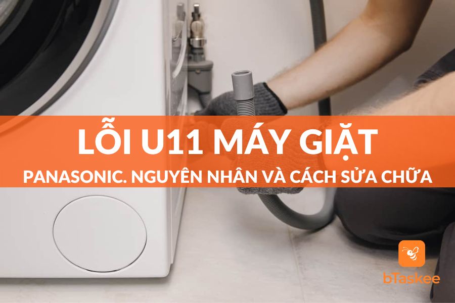 Máy Giặt Panasonic Báo Lỗi U11: Nguyên Nhân Và Hướng Dẫn Sửa Tại Nhà