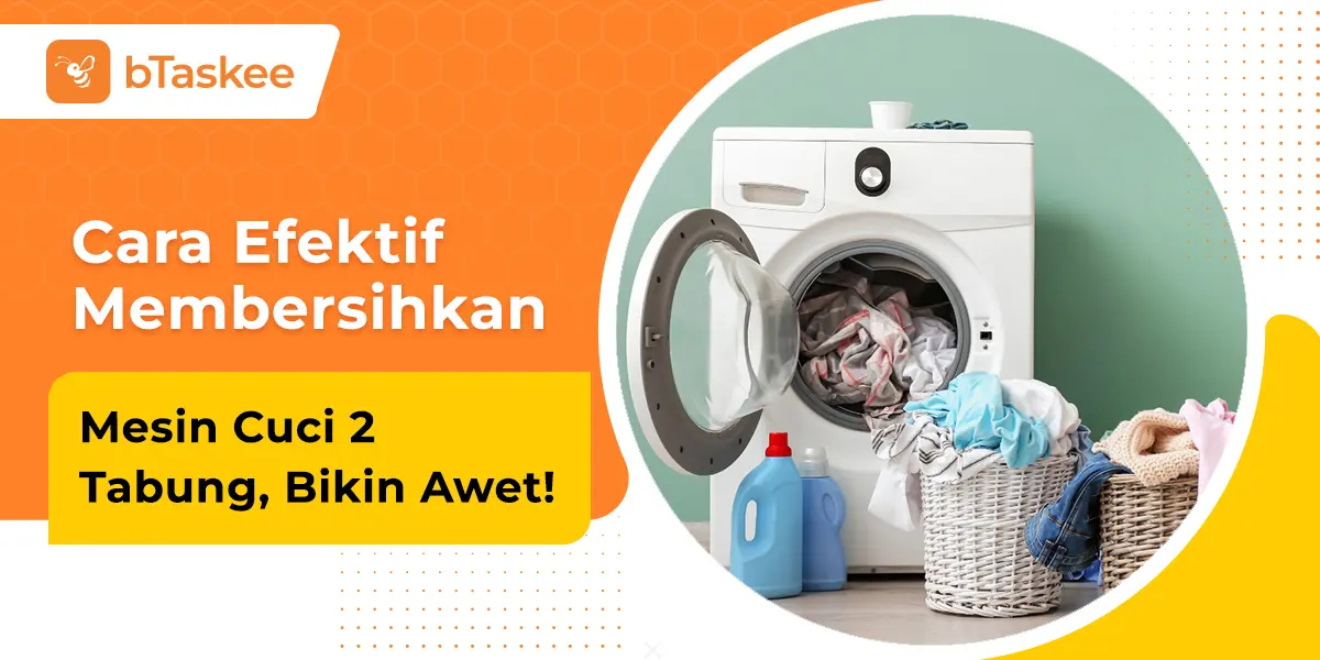 Cara Mudah Membersihkan Mesin Cuci 1 Tabung, Cuma Pakai Cuka & Sabun!
