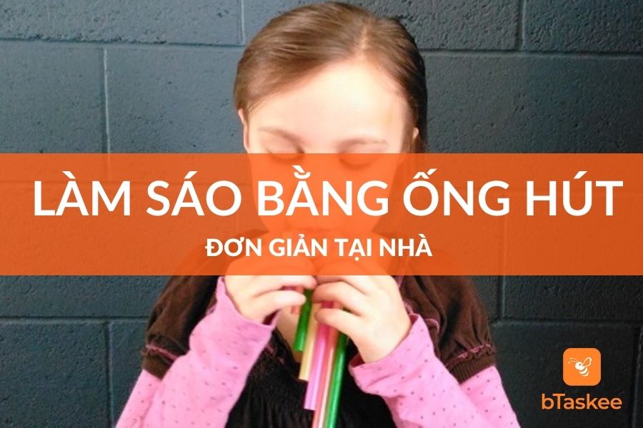 Cách Làm Sáo Bằng Ống Hút Đơn Giản Tại Nhà