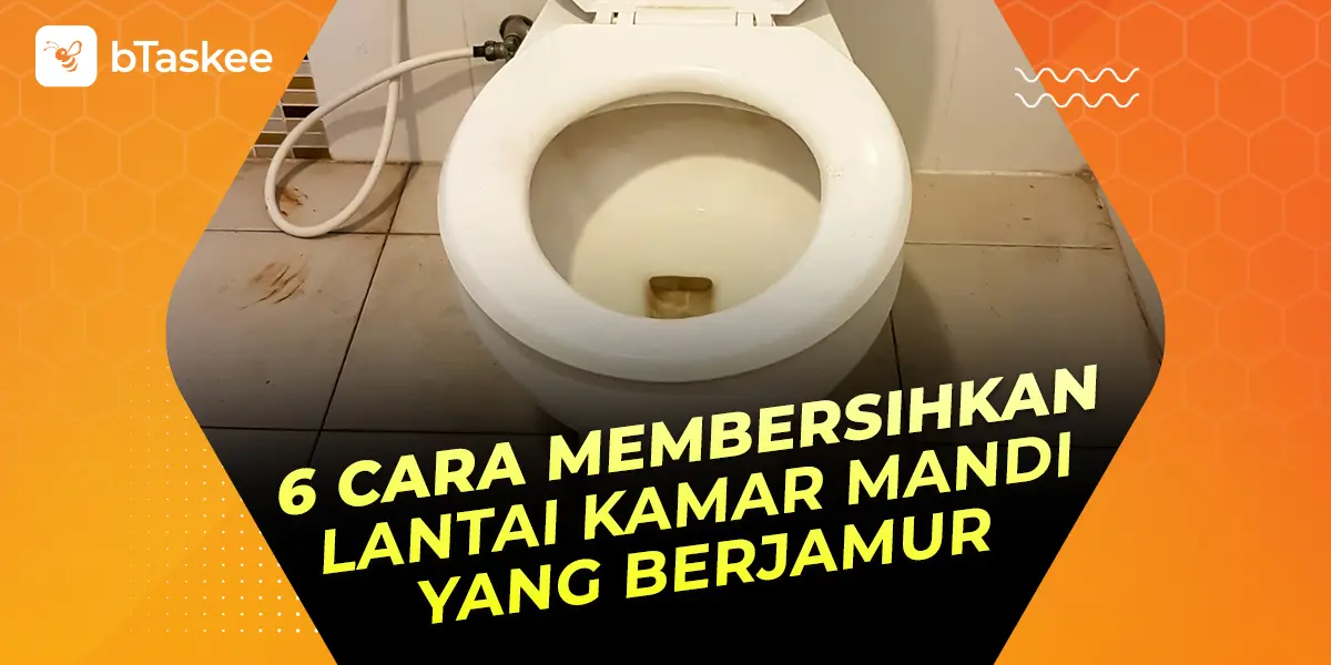 6 Cara Membersihkan Lantai Kamar Mandi yang Berjamur