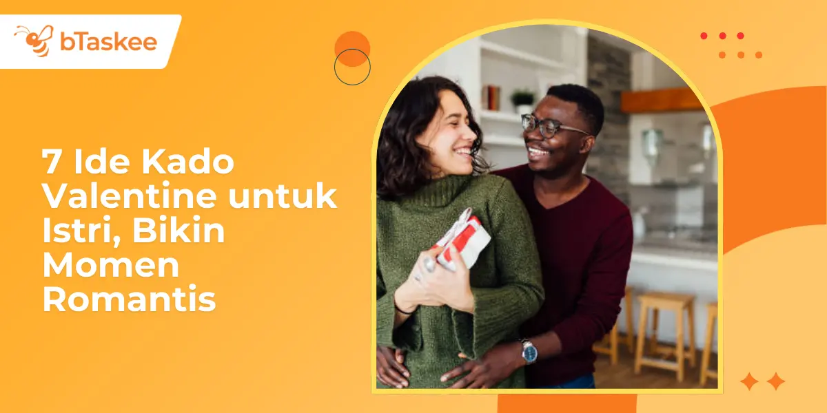 7 Ide Kado Valentine untuk Istri, Bikin Momen Romantis