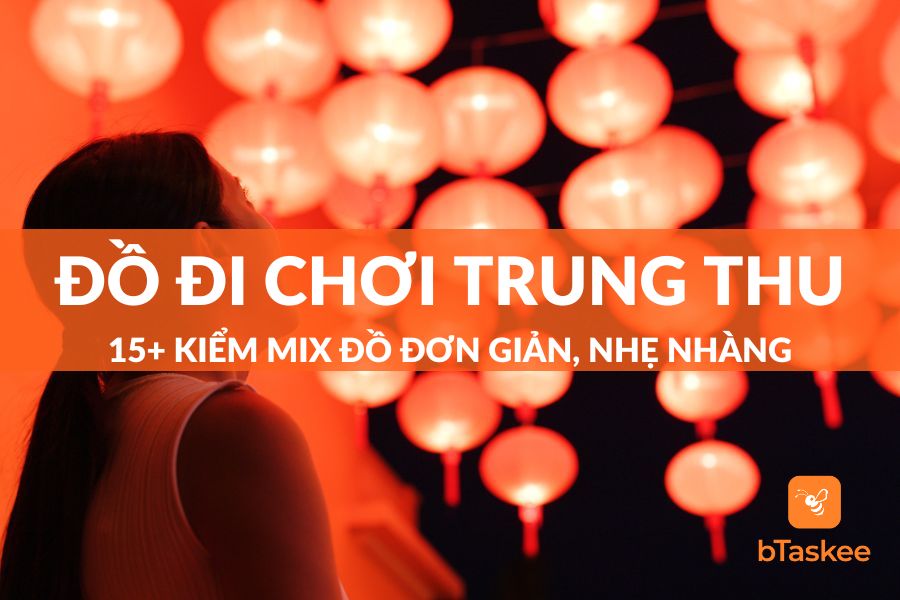 15 Kiểu Mix Đồ Đi Chơi Trung Thu Đẹp Nhẹ Nhàng, Đơn Giản, Dễ Thương