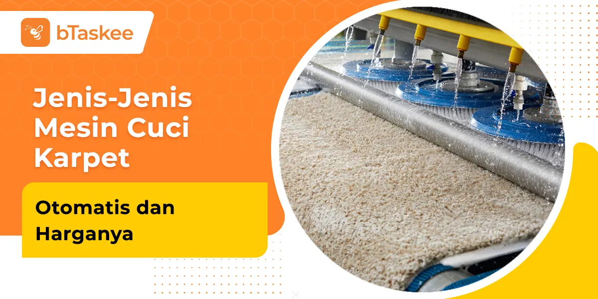 Jenis-Jenis Mesin Cuci Karpet Otomatis dan Harganya
