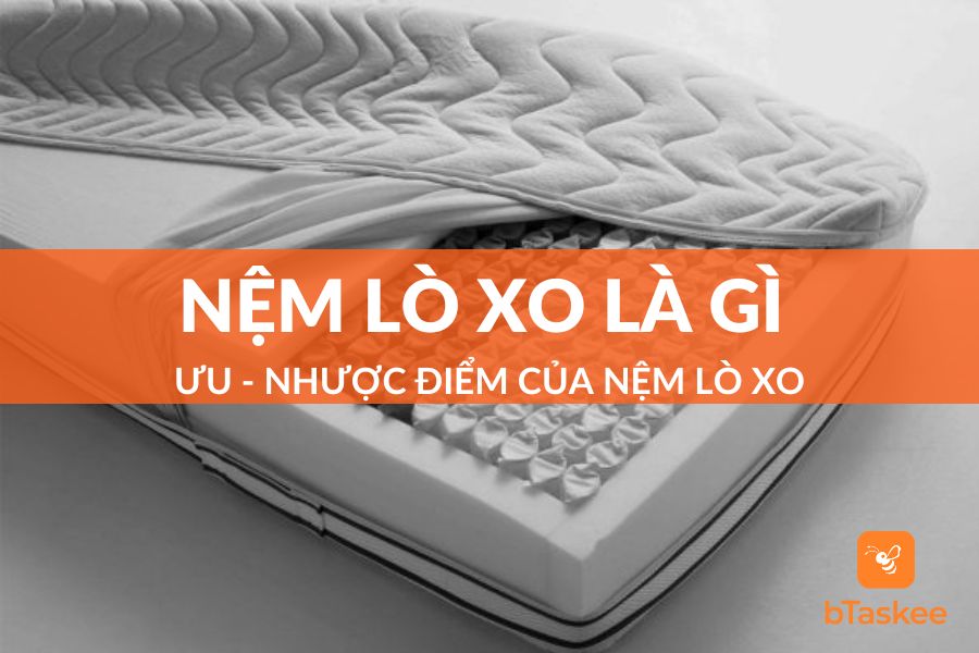 Nệm Lò Xo Là Gì? Ưu Và Nhược Điểm Của Nệm Lò Xo