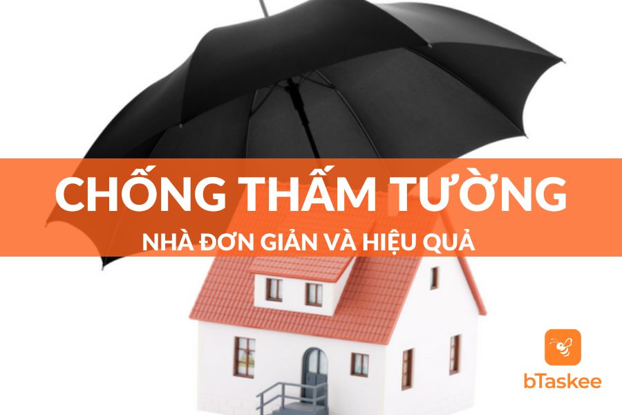 Phương Pháp Chống Thấm Tường Nhà Hiệu Quả Triệt Để