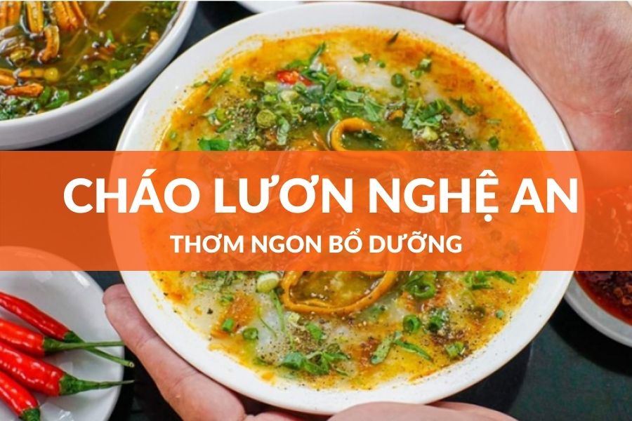 Cách Nấu Cháo Lươn Ngon, Bổ Dưỡng, Chuẩn Vị Xứ Nghệ