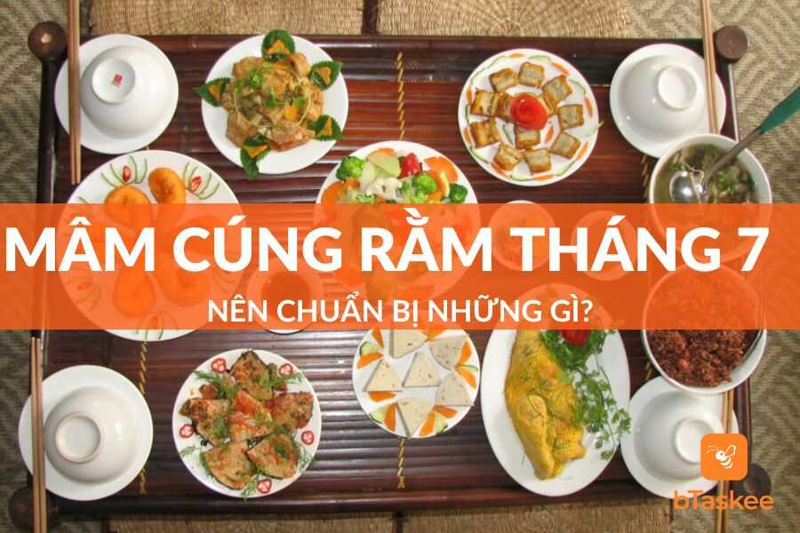 Mâm Cúng Rằm Tháng 7 Nên Chuẩn Bị Những Gì?