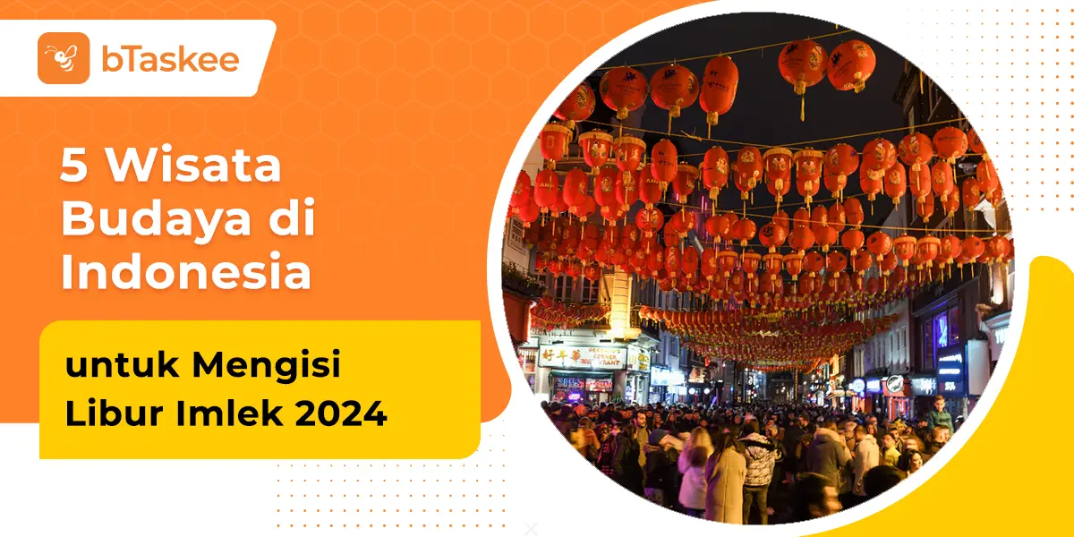 5 Wisata Budaya di Indonesia untuk Mengisi Libur Imlek 2024