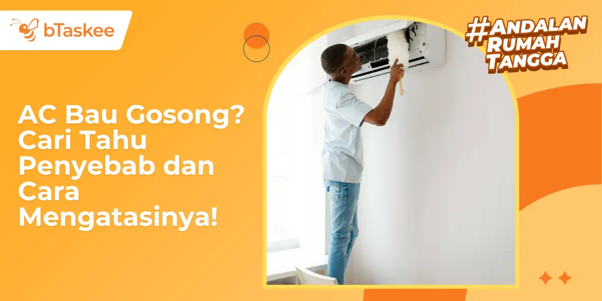 AC Bau Gosong? Cari Tahu Penyebab dan Cara Mengatasinya!