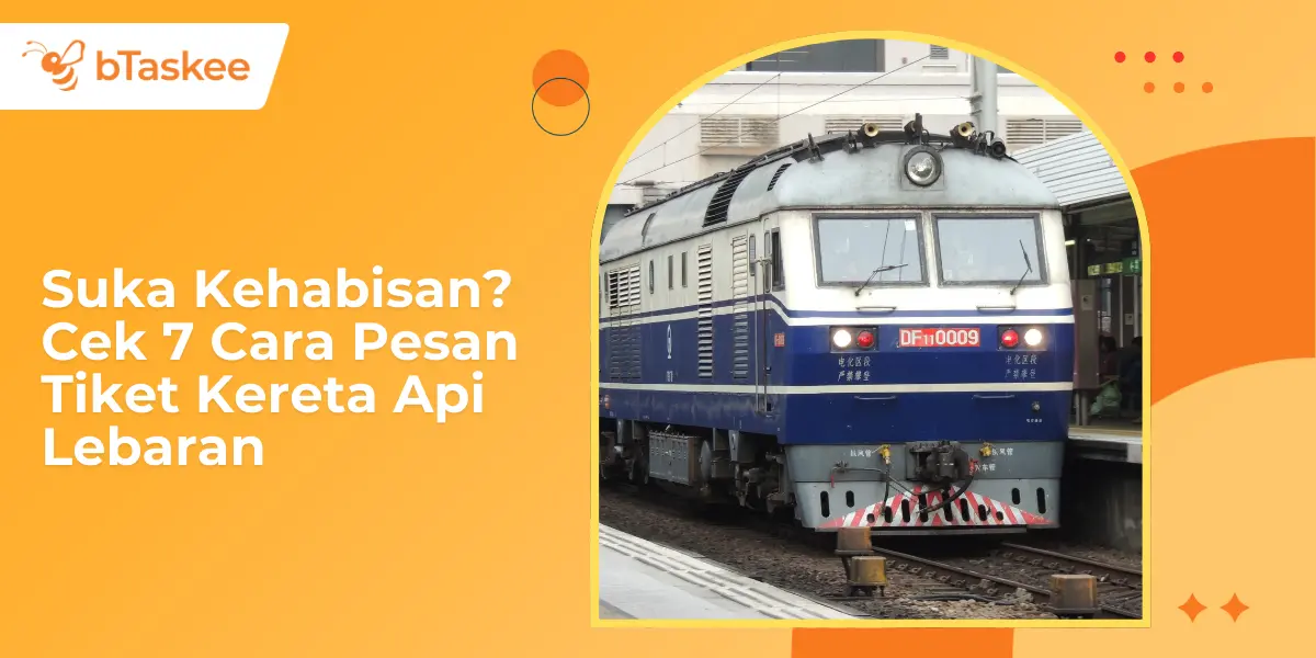 Suka Kehabisan? Cek 7 Cara Pesan Tiket Kereta Api Lebaran