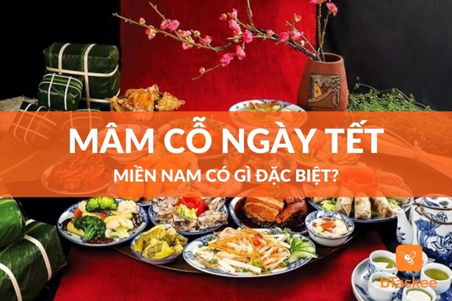 Mâm cỗ ngày Tết miền Nam Có Gì Đặc Biệt?