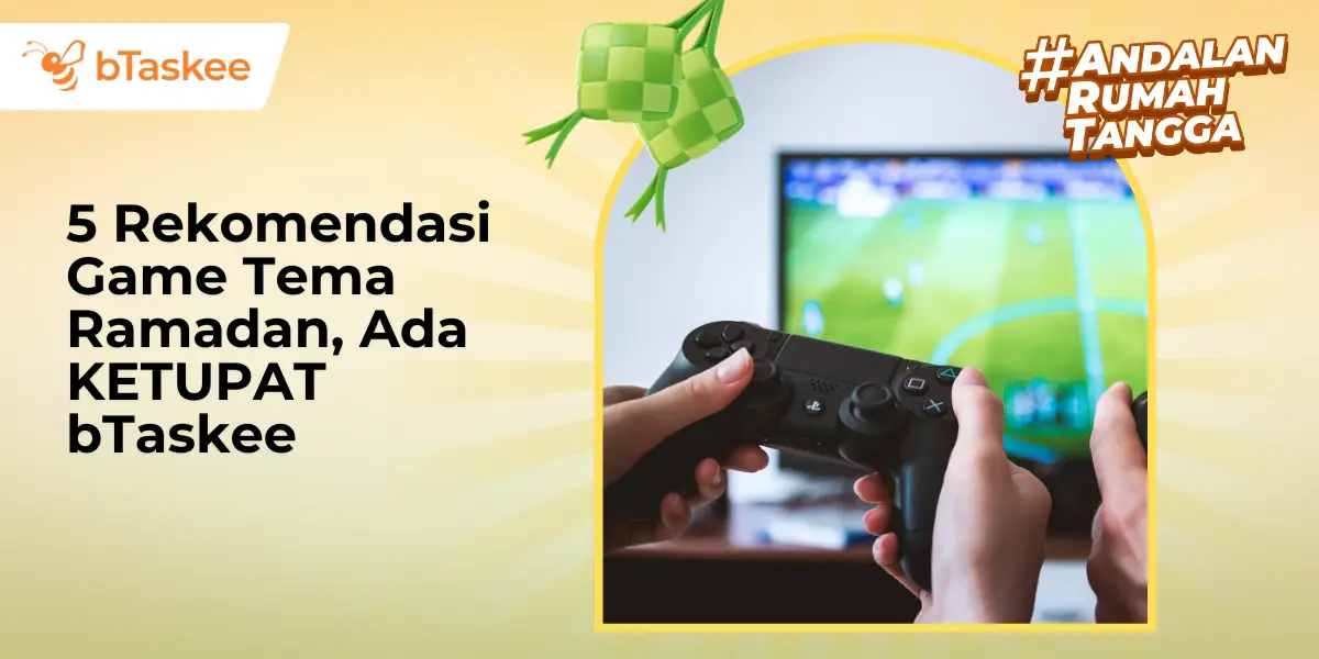 5 Rekomendasi Game Tema Ramadan, Ada KETUPAT bTaskee
