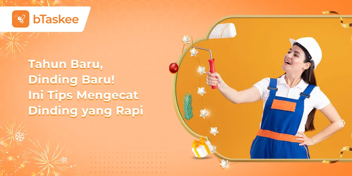 Tahun Baru, Dinding Baru! Ini Tips Mengecat Dinding yang Rapi