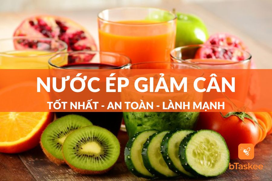 10+ Nước Ép Giảm Cân Thần Thánh Đánh Bay Mỡ Bụng