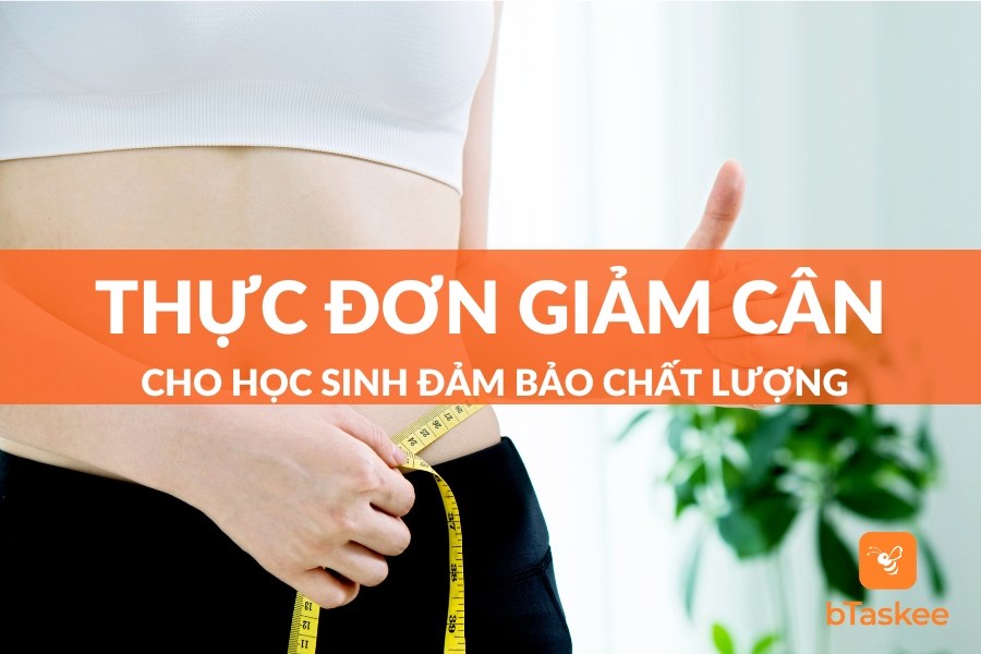 Nguyên Tắc Xây Dựng Thực Đơn Giảm Cân Cho Học Sinh