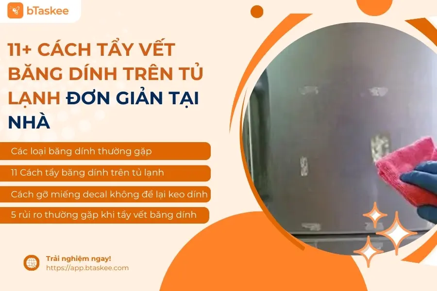 11+ Cách Tẩy Vết Băng Dính Trên Tủ Lạnh Đơn Giản Tại Nhà