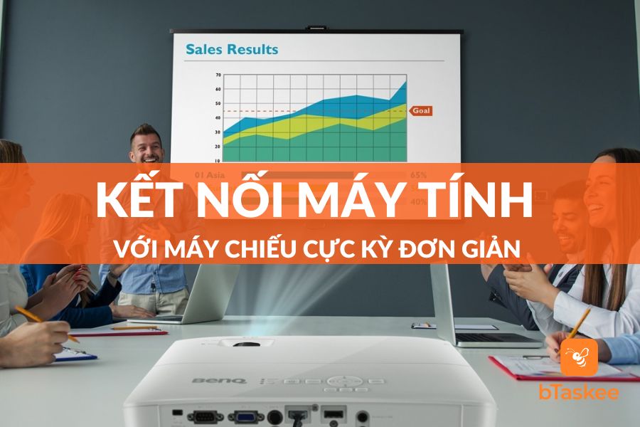 Kết Nối Máy Tính Với Máy Chiếu Cực Đơn Giản Bạn Đã Biết?