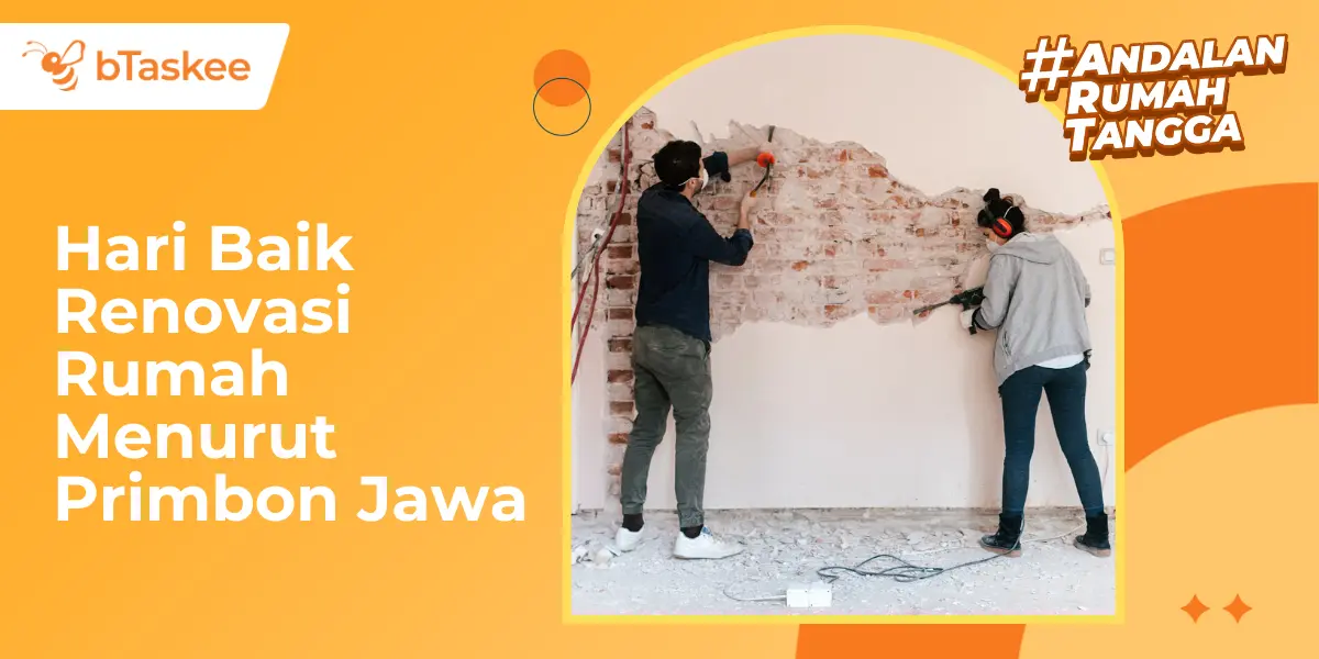 Hari Baik Renovasi Rumah Menurut Primbon Jawa