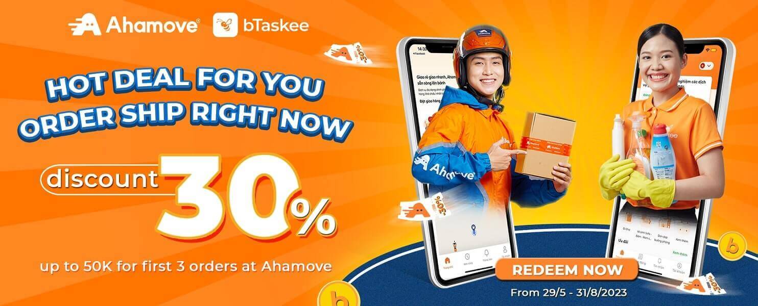 bTaskee and Ahamove: Order now and get free shipping