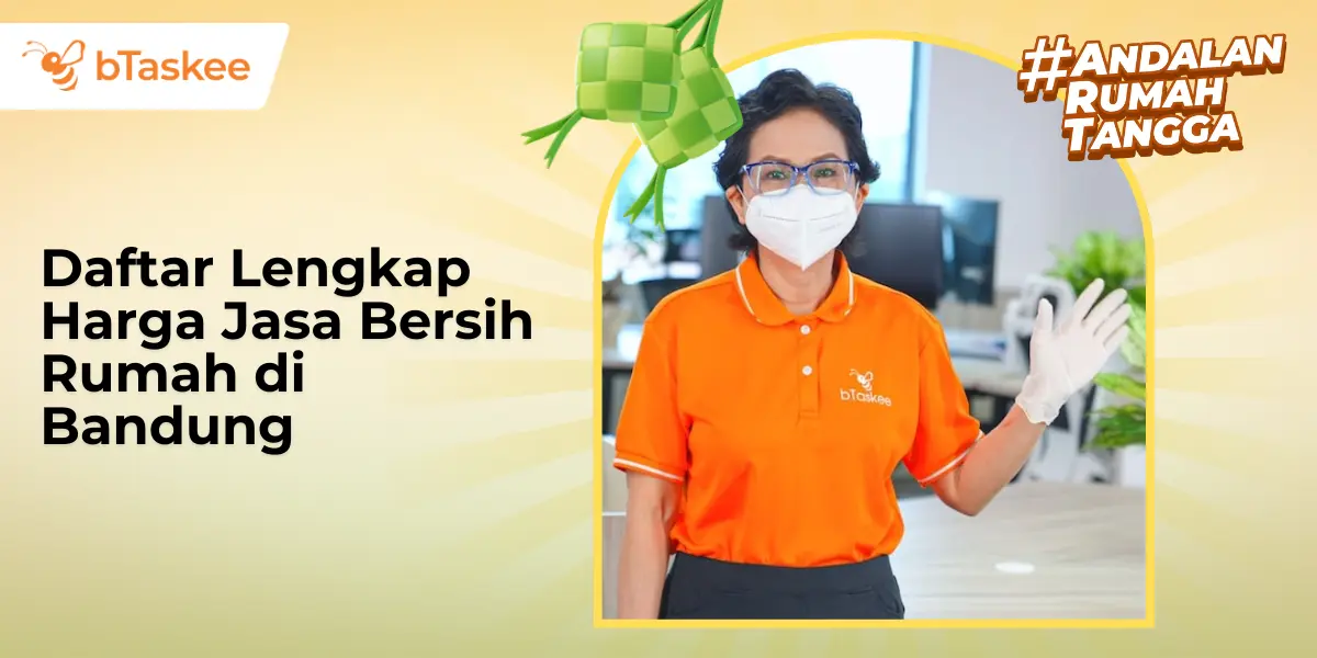 Daftar Lengkap Harga Jasa Bersih Rumah di Bandung