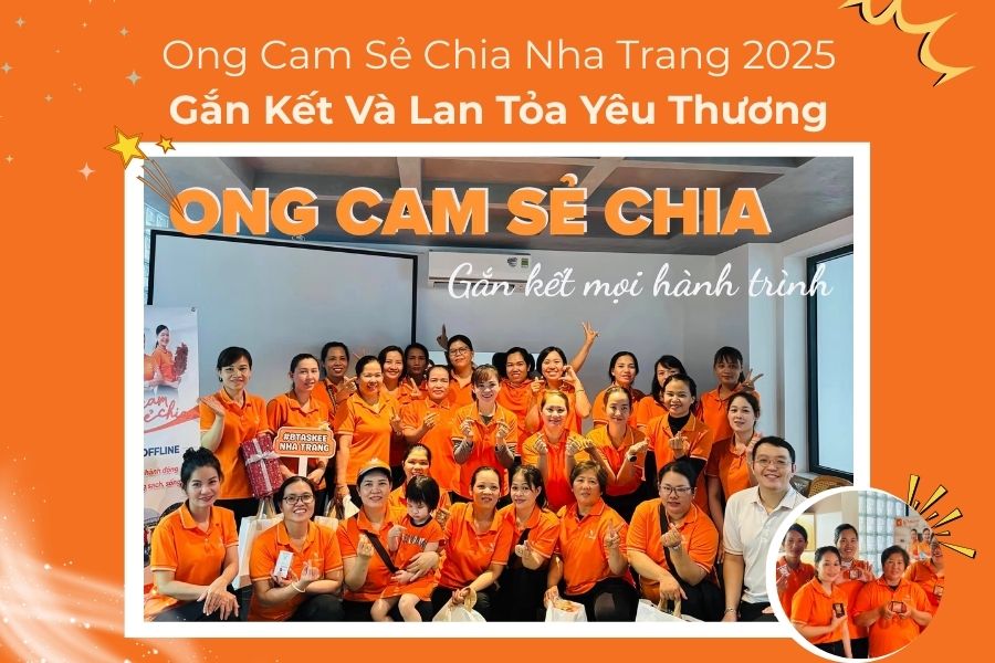 Ong Cam Sẻ Chia 2025 Nha Trang Gắn Kết Và Lan Tỏa Yêu Thương