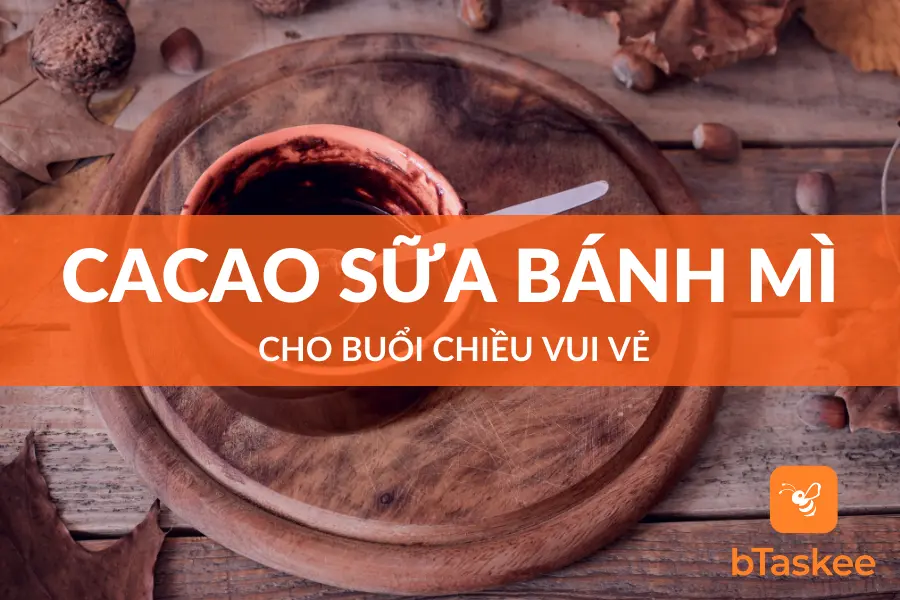 Làm Ngay Cacao Chấm Bánh Mì Cho Buổi Chiều Vui Vẻ
