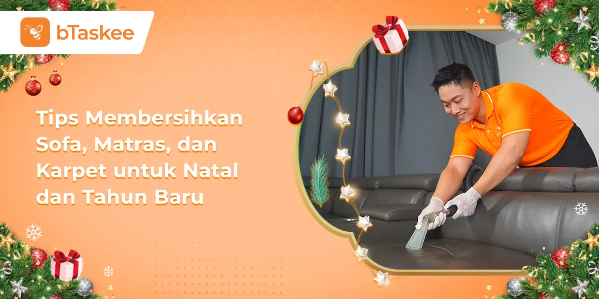 Tips Membersihkan Sofa, Matras, dan Karpet untuk Natal dan Tahun Baru