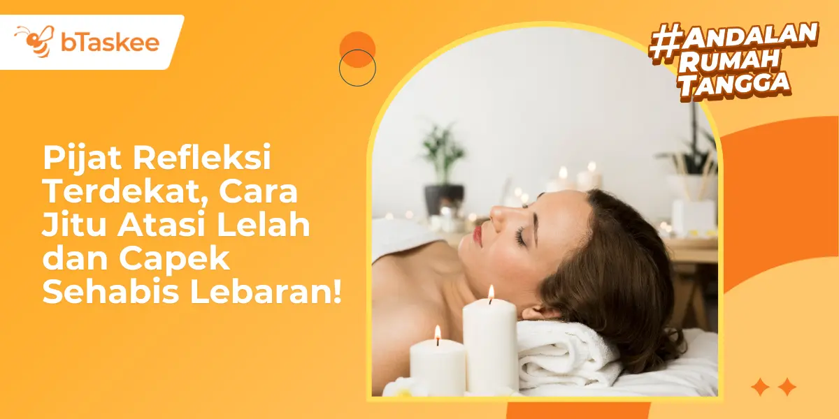 15 Rekomendasi Pijat Refleksi Terdekat di Jakarta