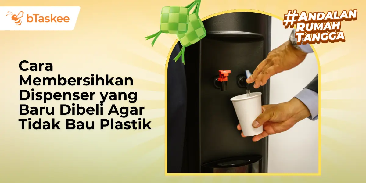 Cara Membersihkan Dispenser yang Baru Dibeli Agar Tidak Bau Plastik