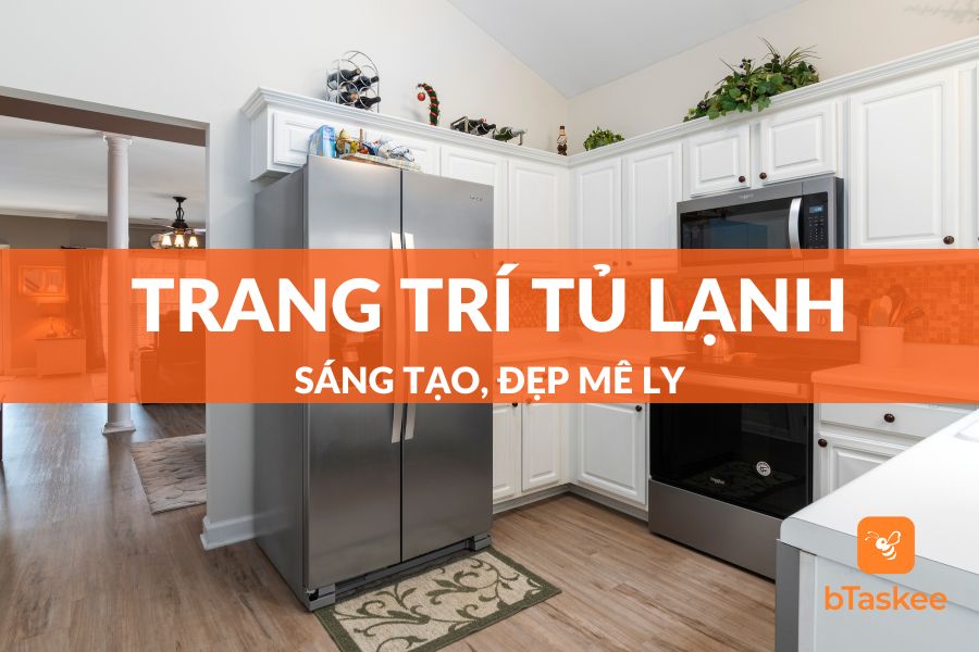 Những Mẹo Hay Trang Trí Tủ Lạnh Sáng Tạo, Đẹp Mê Ly