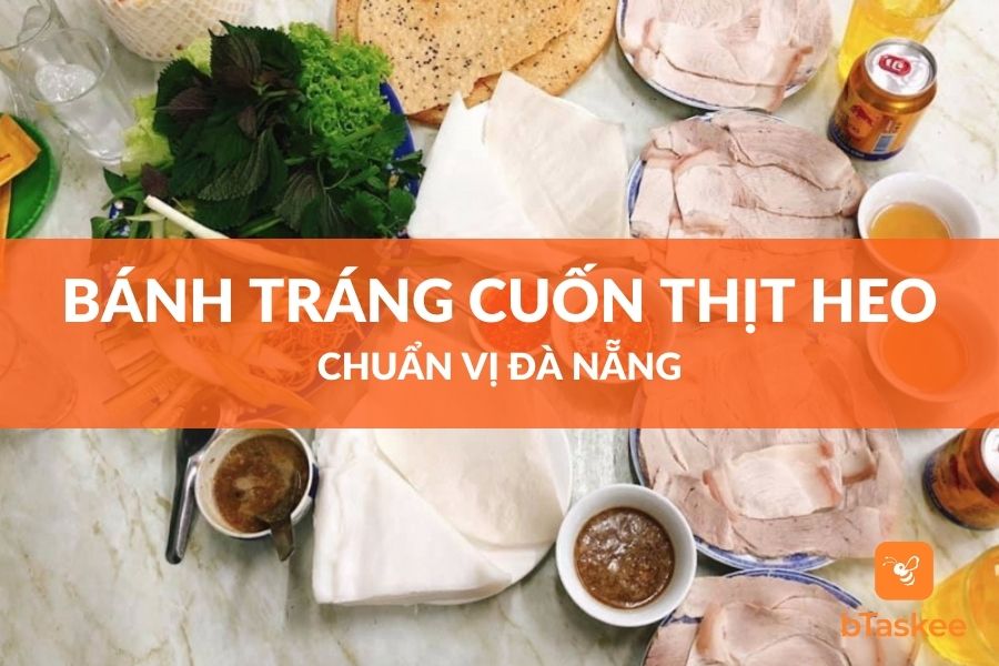 Cách Làm Bánh Tráng Cuốn Thịt Heo Chuẩn Vị Đà Nẵng