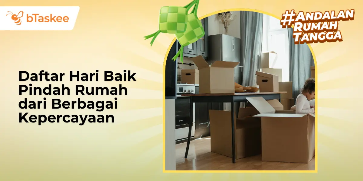 Daftar Hari Baik Pindah Rumah dari Berbagai Kepercayaan