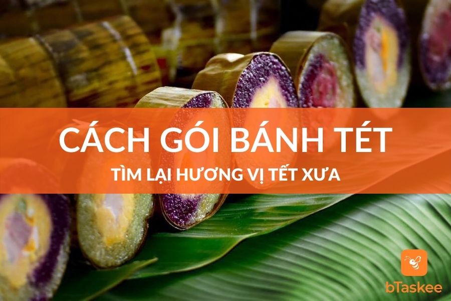 Cách Gói Bánh Tét Truyền Thống Miền Tây Thơm Ngon