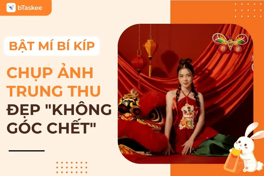 Gợi Ý Ý Tưởng Chụp Ảnh Trung Thu Đơn Giản, Ấn Tượng