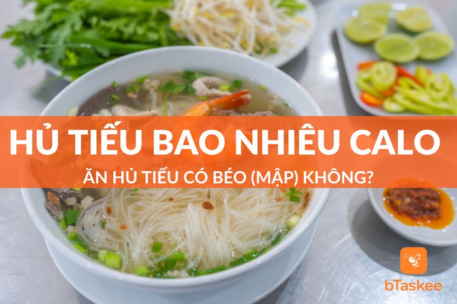 Hủ Tiếu Bao Nhiêu Calo? Ăn Hủ Tiếu Có Béo (Mập) Không?