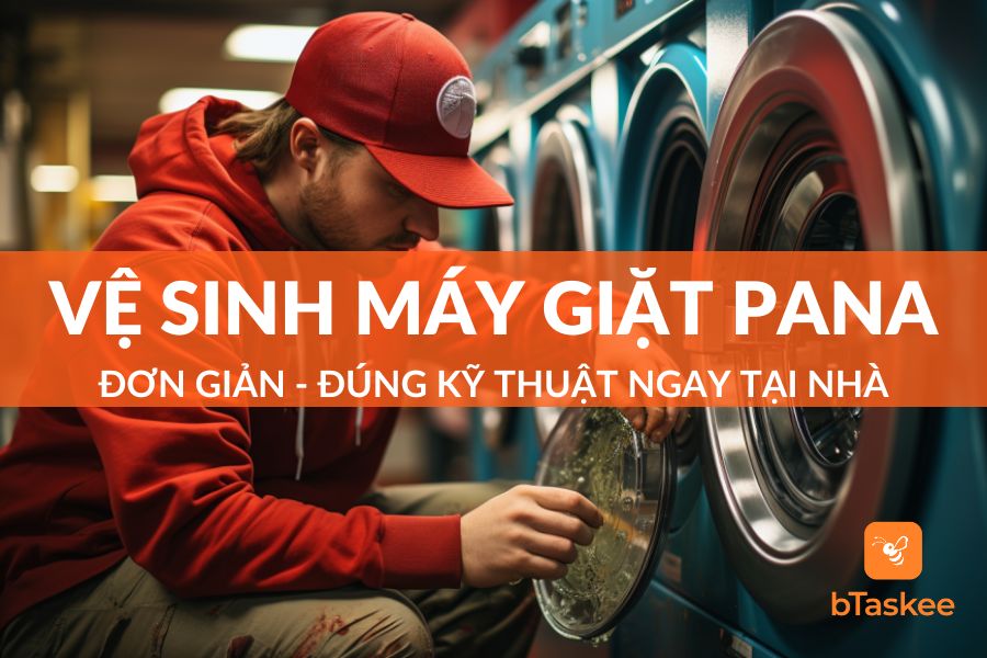 Cách Vệ Sinh Máy Giặt Panasonic Đơn Giản Chuẩn Hãng 2023